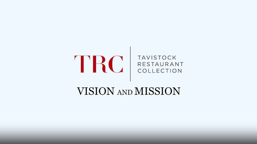 Vision & Mission | Tavistock Restaurant Collection